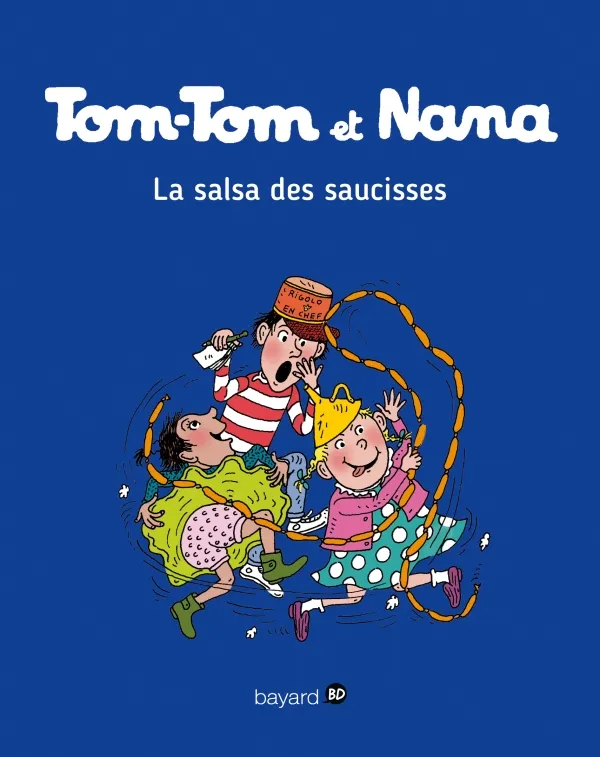 Couverture de Tom-Tom et Nana, tome 30 - La salsa des saucisses