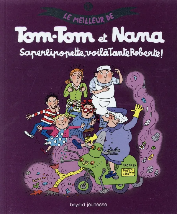 Couverture de Tom-Tom et Nana, tome 05 - Saperlipopette, voilà tante Roberte !